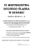 VI MISTRZOSTWA DOLNEGO ŚLĄSKA W SUDOKU VI MISTRZOSTWA DOLNEGO ŚLĄSKA W SUDOKU