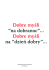 dobre mysli